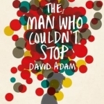 The Man Who Couldn&#039;t Stop: The Truth About OCD