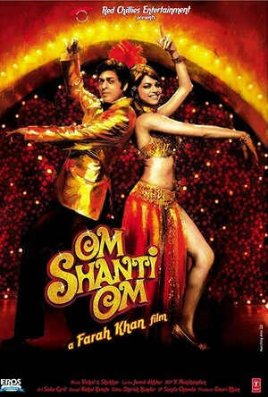 Om Shanti Om (2007)