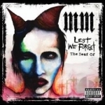 Lest We Forget: The Best Of by Marilyn Manson
