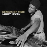 Genius of Time by Larry Levan