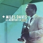1975 - The Bootleg Series, Vol. 4 by Miles Davis at Newport: 1955