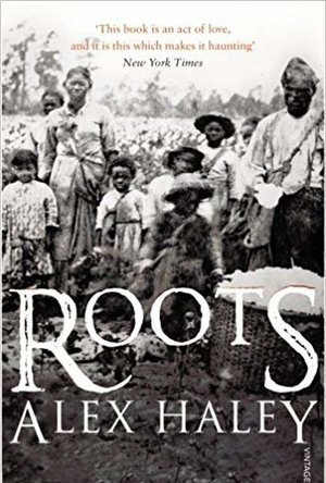 Roots: The Enhanced Edition: The Saga of an American Family