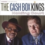 Holding Court by Cash Box Kings