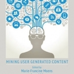 Mining User Generated Content