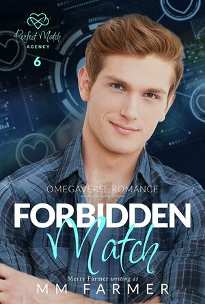 Forbidden Match (Perfect Match Agency #6)