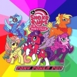 Shake Ups In Ponyville: Pony Power Pop by The Shake Ups