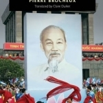 Ho Chi Minh: A Biography