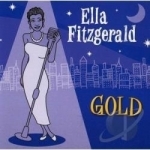 Gold: All Her Greatest Hits by Ella Fitzgerald