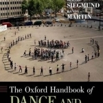 The Oxford Handbook of Dance and Politics