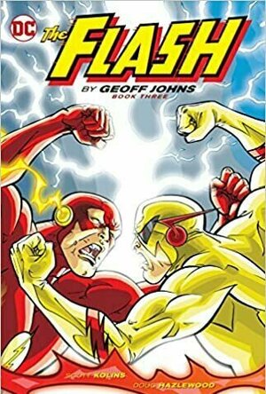 The Flash by Geoff Johns Book Three