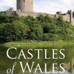 Castles of Wales