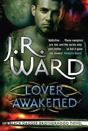 Lover Awakened (Black Dagger Brotherhood, #3)