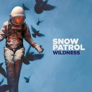 Wildness by Snow Patrol