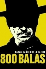 800 Balas (800 Bullets) (2002)
