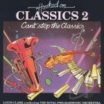Hooked On Classics 2: Can&#039;t Stop the Classics by The Royal Philharmonic Orchestra