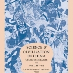 Science and Civilisation in China: Volume 6, Biology and Biological Technology, Part 4, Traditional Botany: an Ethnobotanical Approach