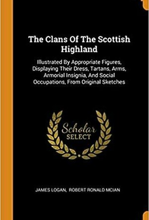 The Clans of the Scottish Highlands