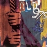 Drag It Up by Old 97&#039;s
