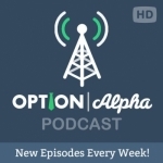The Option Alpha Podcast: Options Trading | Stock Options | Stock Trading | Trading Online