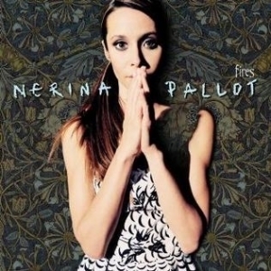 Fires  by Nerina Pallot