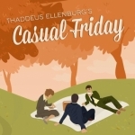 Thaddeus Ellenburg&#039;s Casual Friday