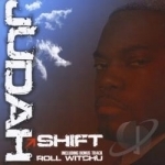 Shift by Judah