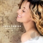 Wonderful Life by Lara Fabian