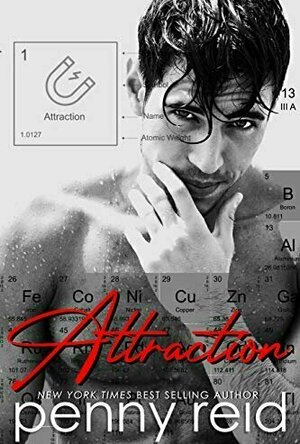 Attraction (Elements of Chemistry, #1; Hypothesis, #1.1)