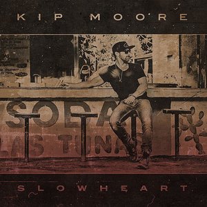 Slowheart by Kip Moore