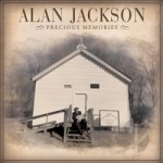Precious Memories by Alan Jackson
