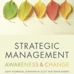 Strategic Management: Awareness and Change