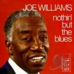 Nothin&#039; But the Blues by Joe Williams