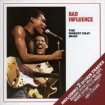 Bad Influence by Robert Cray / Robert Band Cray