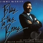 Blue to the &#039;Bone by Jimmy McGriff