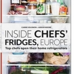 Inside Chefs&#039; Fridges. 40 of Europe&#039;s Most Interesting Chefs Open Their Home Refrigerators