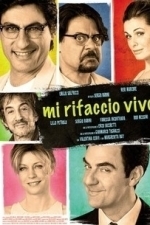 Mi rifaccio vivo (2013)