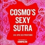 Cosmo&#039;s Sexy Sutra: 101 Epic Sex Positions