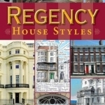 Regency House Styles