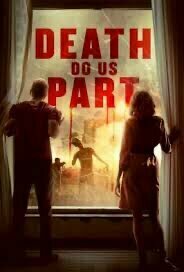 Death Do Us Part (2018)