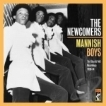 Mannish Boys: The Stax &amp; Volt Recordings 1969-74 by The Newcomers