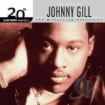The Millennium Collection: The Best of Johnny Gill by 20th Century Masters