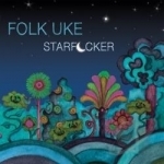 Starfucker by FOLK UKE