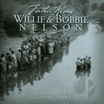 Farther Along: The Gospel Collection by Bobbie Nelson / Willie Nelson