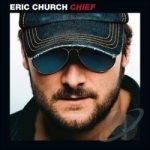 Chief by Eric Church