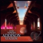 Home Tonight by Addison Station