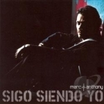 Sigo Siendo Yo: Grandes Exitos by Marc Anthony