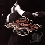 Taking Care of Business by George Thorogood