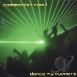 Dance My Puppets by Commander Cool