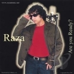 Are You Ready? by Raza