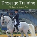 Advanced Dressage Training: Medium to Grand Prix Level